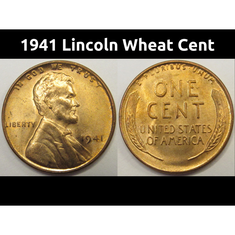 1941 Lincoln Wheat Cent - antique American uncirculated wheat penny coin