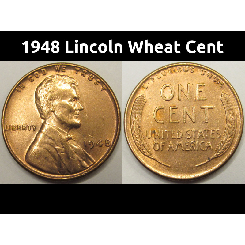 1948 Lincoln Wheat Cent - antique American wheat penny coin