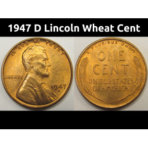 1947 D Lincoln Wheat Cent - antique Denver mintmark uncirculated penny