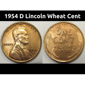 1954 D Lincoln Wheat Cent - antique Denver mintmark uncirculated penny coin