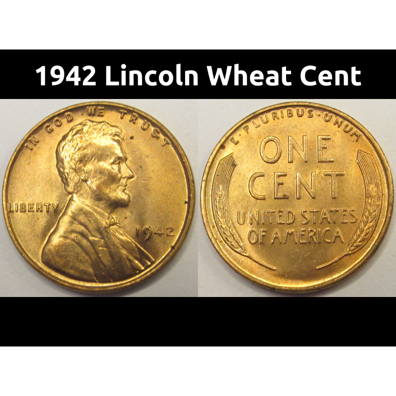 1942 Lincoln Wheat Cent - antique WW2 era uncirculated wheat penny