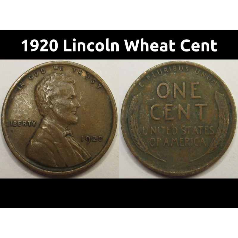 1920 Lincoln Wheat Cent - antique twenties better condition wheat penny