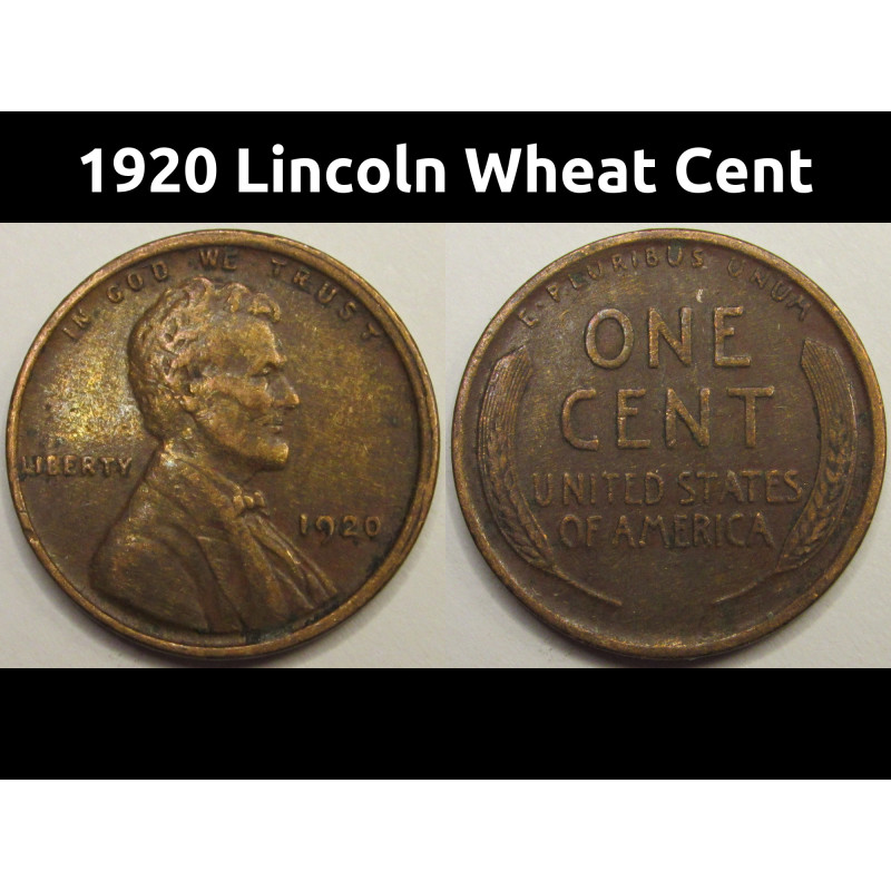 1920 Lincoln Wheat Cent - antique roraring twenties American wheat penny