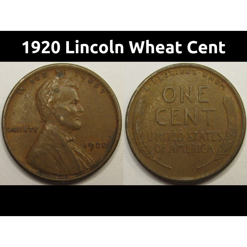 1920 Lincoln Wheat Cent - antique better condition American wheat penny