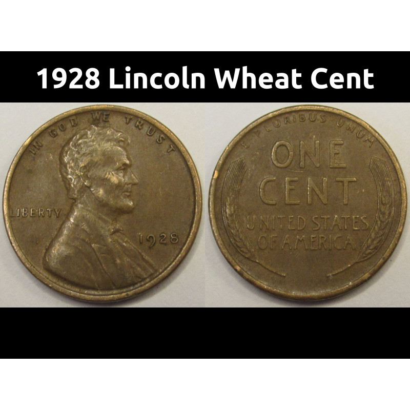 1928 Lincoln Wheat Cent - antique American wheat penny coin