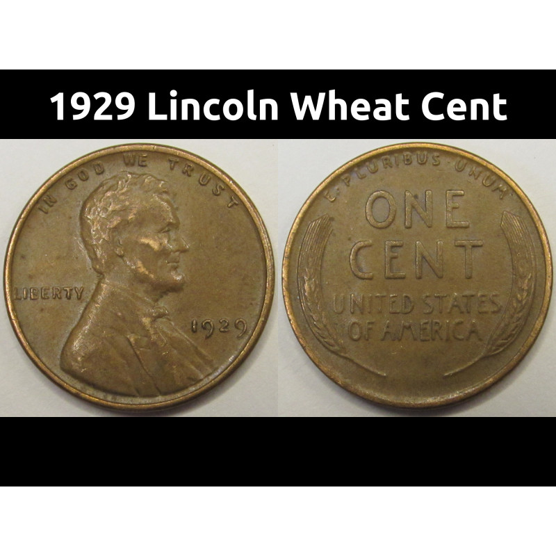 1929 Lincoln Wheat Cent - antique better condition American wheat penny
