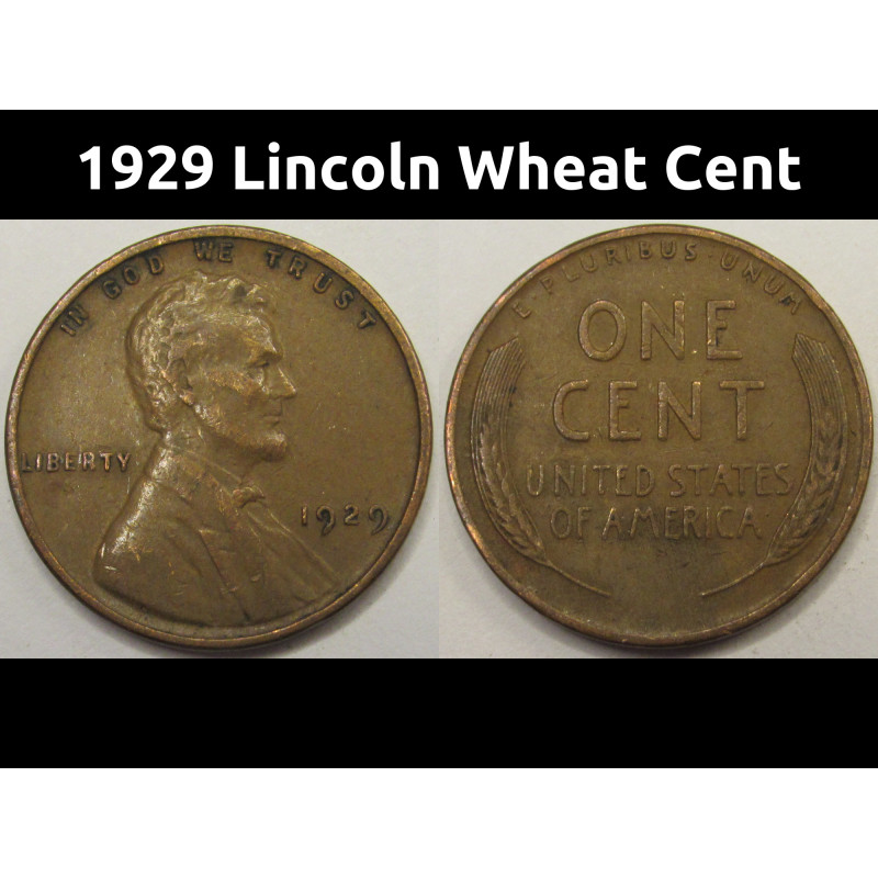 1929 Lincoln Wheat Cent - antique better condition American wheat penny coin