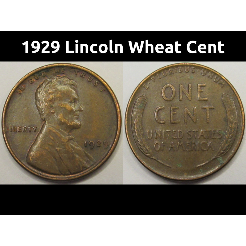 1929 Lincoln Wheat Cent - antique better condition AU condition penny