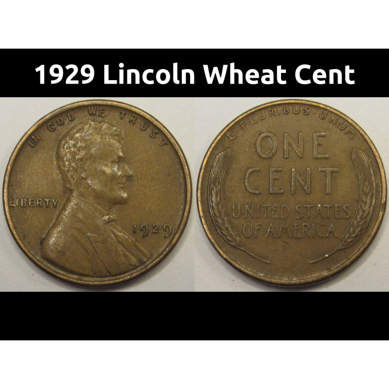 1929 Lincoln Wheat Cent - antique American wheat penny