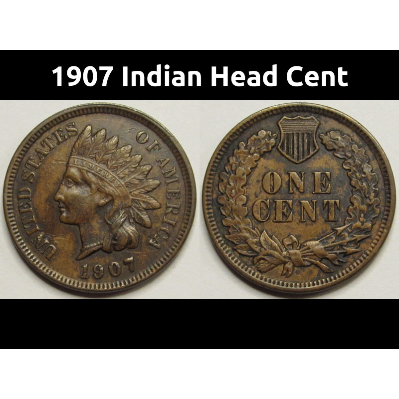 1907 Indian Head Cent - antique well detailed American Indian penny
