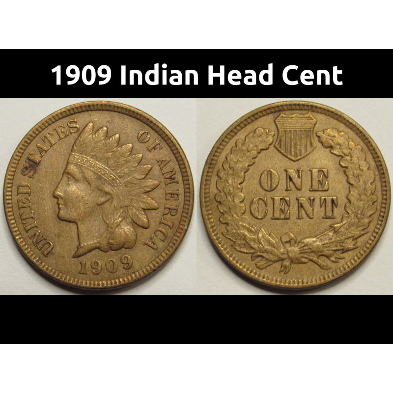 1909 Indian Head Cent - antique final year of issue American penny