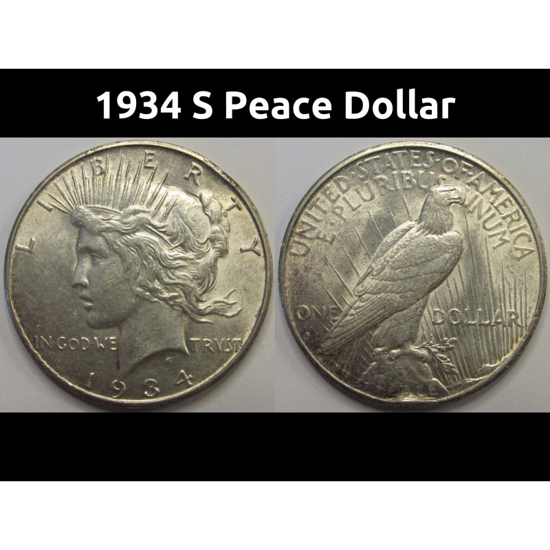 1934 S Peace Dollar - antique better date San Francisco mintmark American silver dollar