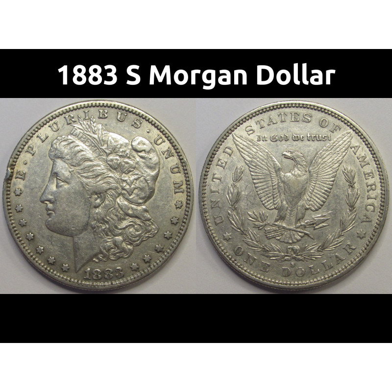 1883 S Morgan Dollar - antique better date San Francisco mintmark silver dollar