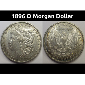1896 O Morgan Dollar - antique New Orleans mintmark better date silver dollar