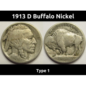 1913 D Buffalo Nickel - Type 1 - raised mound better date American Indian nickel