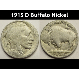 1915 D Buffalo Nickel - antique Denver mintmark American Indian nickel