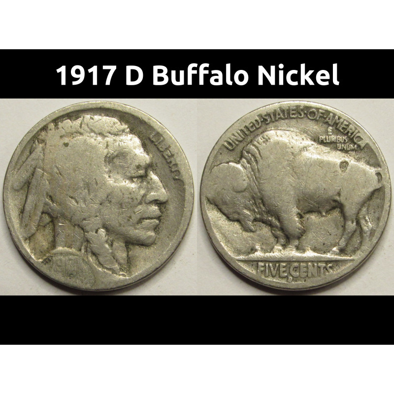 1917 D Buffalo Nickel - antique Denver mintmark American Indian coin