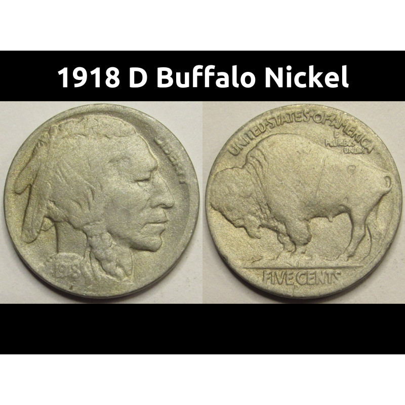 1918 D Buffalo Nickel - antique Denver mintmark American Indian coin