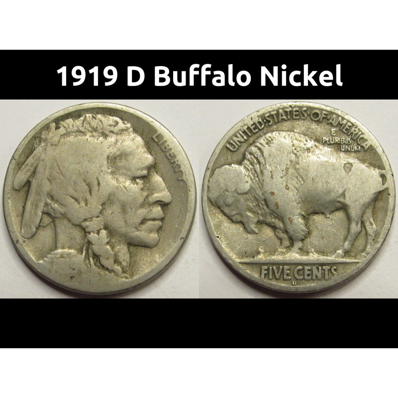 1919 D Buffalo Nickel - antique Denver mintmark better date coin