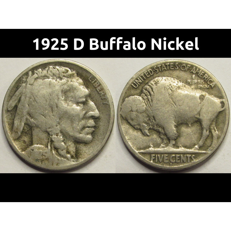 1925 D Buffalo Nickel - antique Denver mintmark better date coin