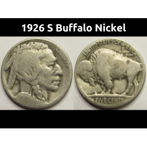 1926 S Buffalo Nickel - antique San Francisco mintmark American Indian coin