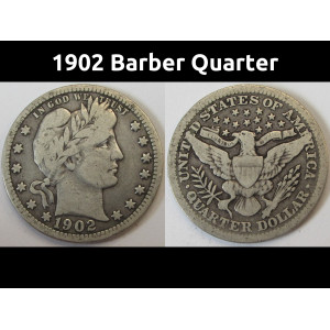 1902 Barber Quarter - better condition American silver quarter