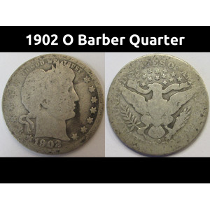 1902 O Barber Quarter - antique New Orleans mintmark silver quarter
