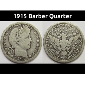 1915 Barber Quarter - antique American silver quarter