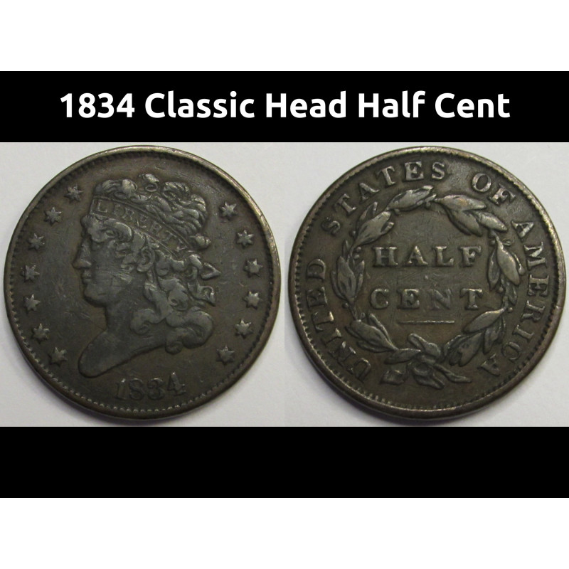 1834 Classic Head Half Cent - antique American obsolete copper coin