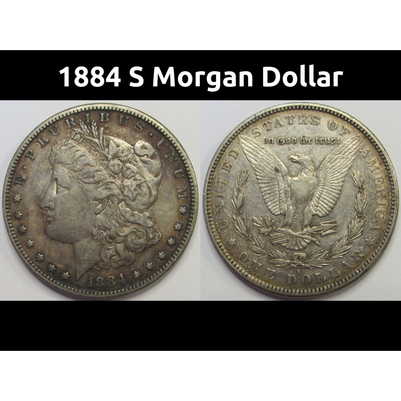 1884 S Morgan Dollar - antique San Francisco mintmark silver coin