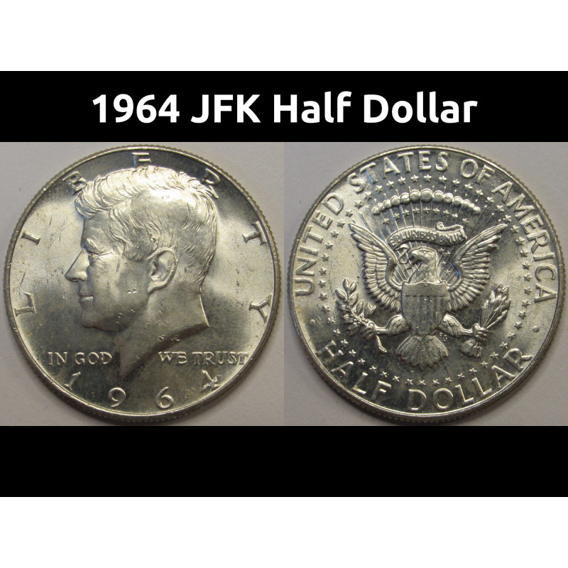 1964 JFK Half Dollar - antique first year of issue 90 percent silver coin