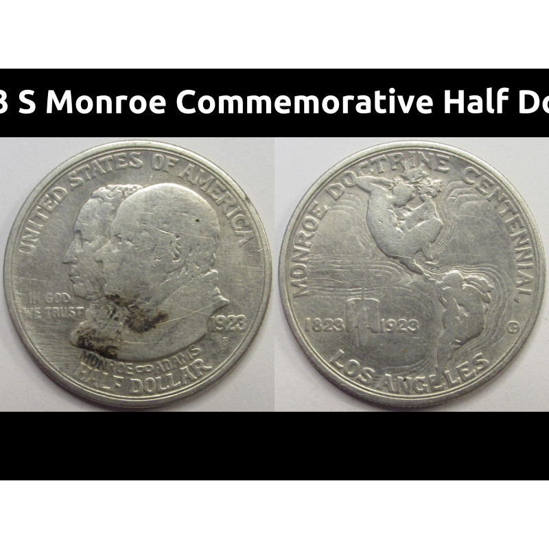 1923 S Monroe Commemorative Half Dollar - antique silver dollar
