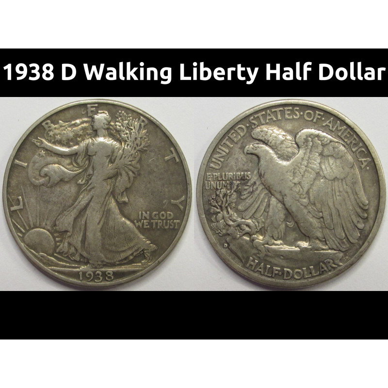 1938 D Walking Liberty Half Dollar - antique Denver mintmark American coin