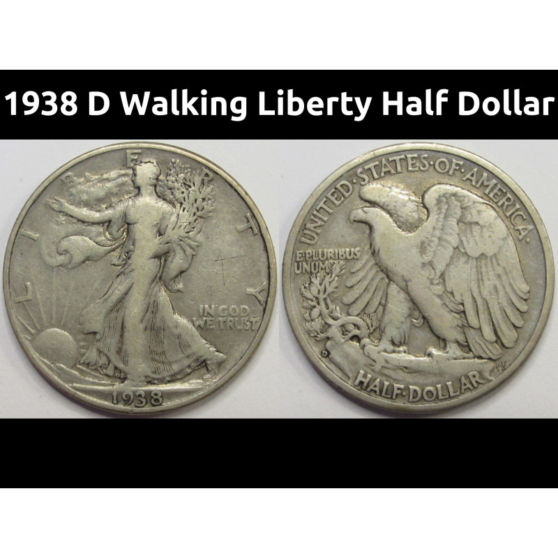 1938 D Walking Liberty Half Dollar - antique American silver coin with Denver mintmark 