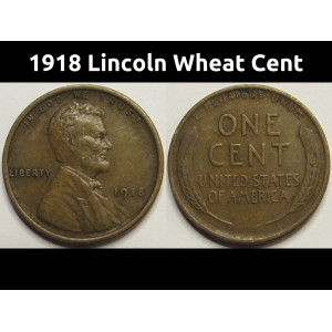 1918 Lincoln Wheat Cent - antique better condition American wheat penny