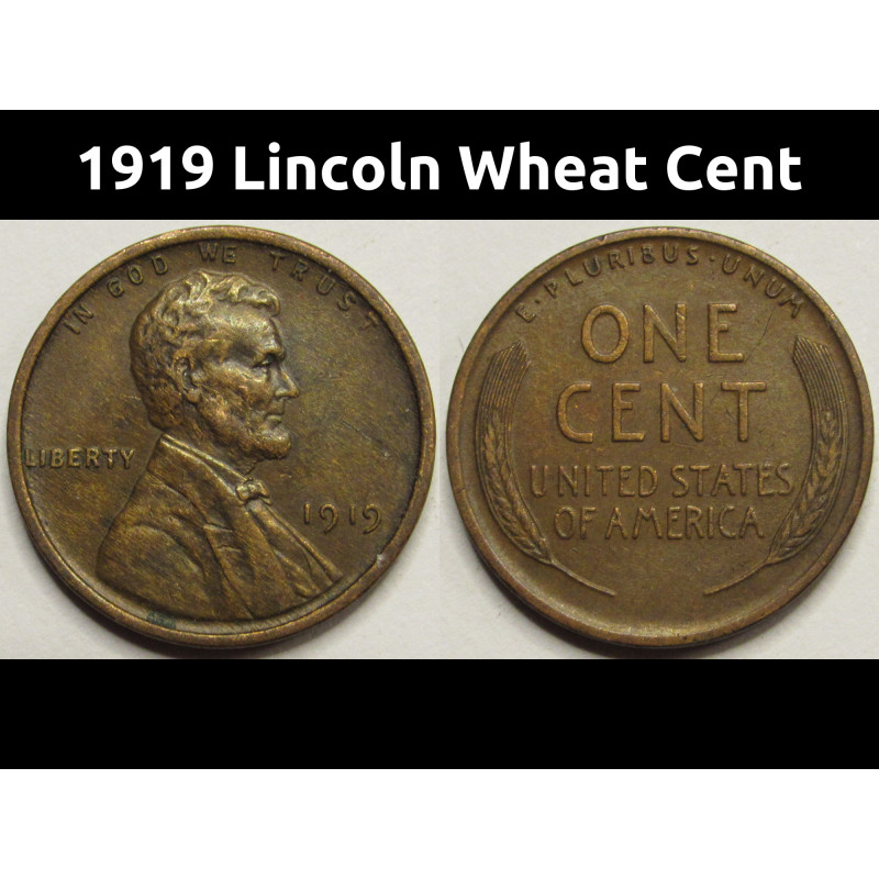 1919 Lincoln Wheat Cent - antique great condition American wheat penny