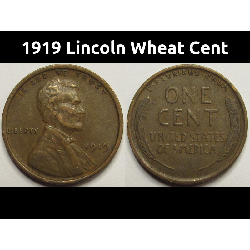 1919 Lincoln Wheat Cent - antique American bronze wheat penny coin