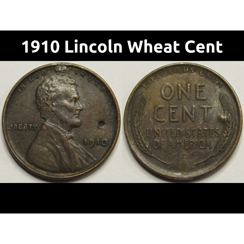 1910 Lincoln Wheat Cent - antique American wheat penny