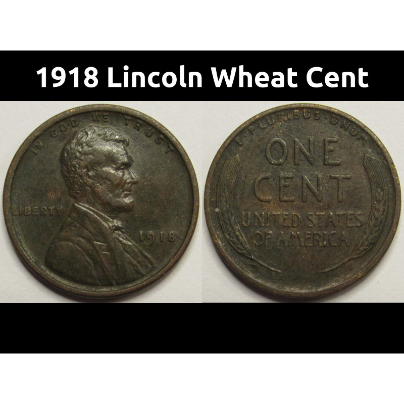 1918 Lincoln Wheat Cent - antique American wheat penny coin