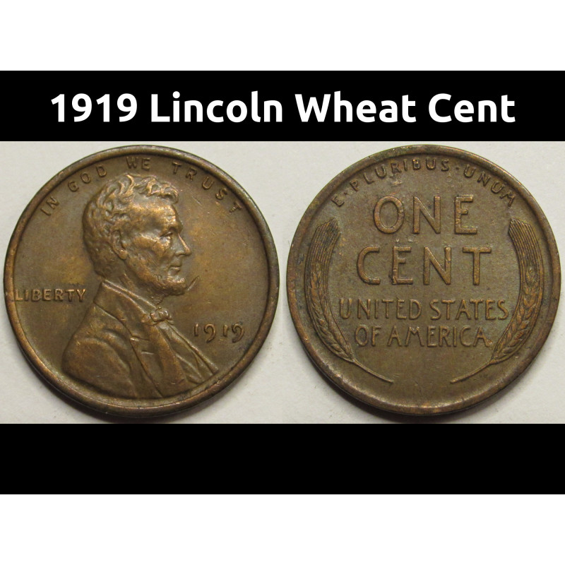 1919 Lincoln Wheat Cent - antique better condition American wheat penny