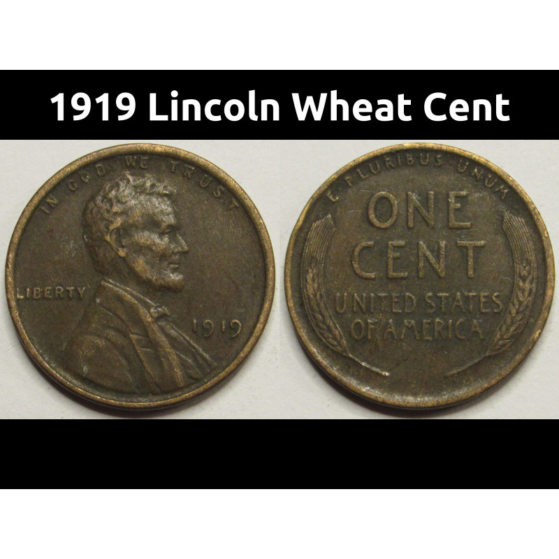 1919 Lincoln Wheat Cent - antique American wheat penny coin