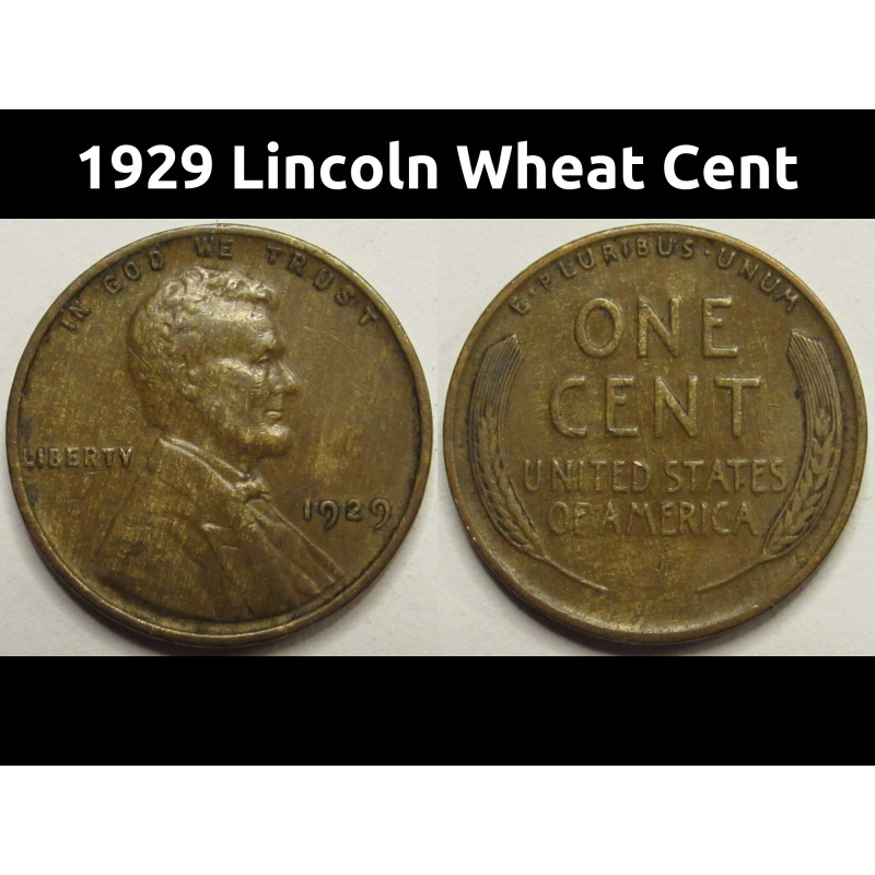 1929 Lincoln Wheat Cent - antique twenties American wheat penny