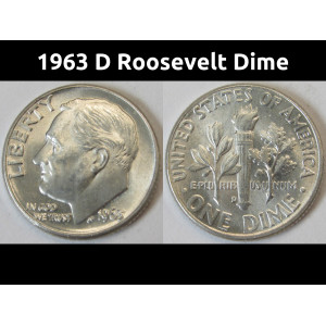 1963 D Roosevelt Dime - antique Denver mintmark silver dime