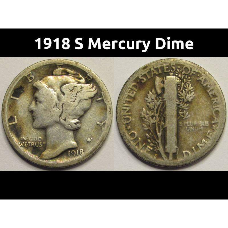1918 S Mercury Dime - antique San Francisco mintmark American silver dime