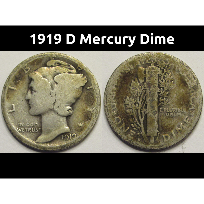 1919 D Mercury Dime - antique Denver mintmark American silver dime
