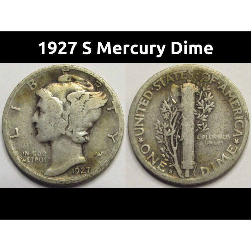 1927 S Mercury Dime - antique San Francisco mintmark silver American dime