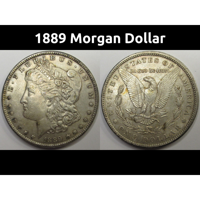 1889 Morgan Dollar - antique Old West era American silver dollar