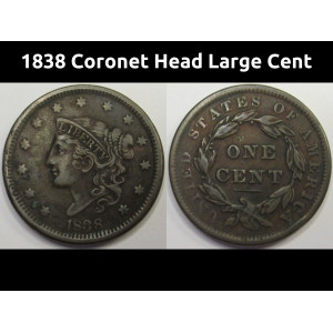 1838 Coronet Head Large Cent - antique transitional American copper penny