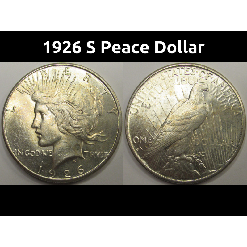 1926 S Peace Dollar - antique beautiful uncirculated San Francisco silver dollar