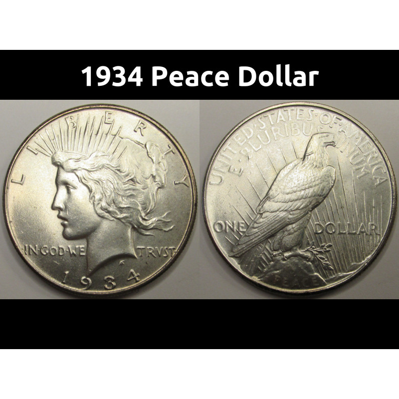 1934 Peace Dollar - antique uncirculated American silver dollar